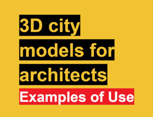Case Studies: Architects use 3D city maps